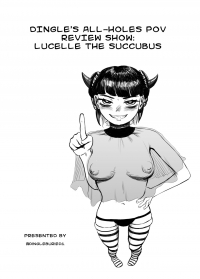 dingle's all-hole pov review show - lucelle the succubus porn comics
